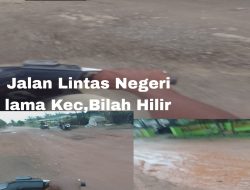 Kondisi Jalan Rusak di Kecamatan Bilah Hilir Simpang Jengkol lintas Negeri lama Makin Memprihatinkan