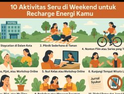10 Aktivitas Seru di Weekend untuk Recharge Energi Kamu