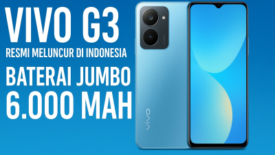 Vivo G3 Resmi Meluncur di Indonesia, Baterai Jumbo 6.000 mAh Jadi Andalan