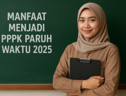 Honorer Wajib Tahu! Manfaat Tersembunyi dari Menjadi PPPK Paruh Waktu 2025
