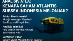 Analisis ATLA: Kenapa Saham Atlantis Subsea Indonesia Melonjak