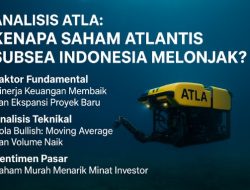 Analisis ATLA: Kenapa Saham Atlantis Subsea Indonesia Melonjak?