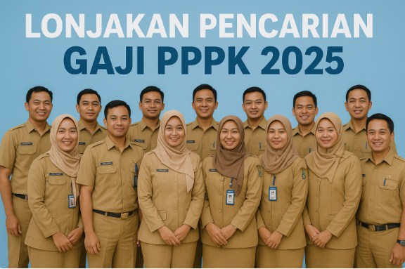 Lonjakan Pencarian Gaji PPPK 2025: Apa yang Membuat Formasi PPPK Mendadak Banyak Dicari